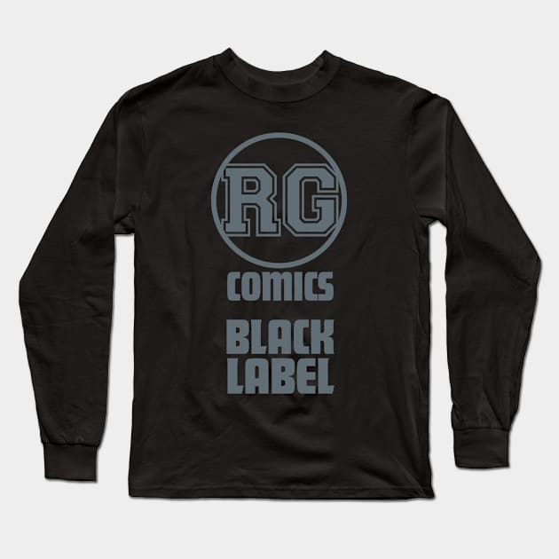 Rogues Gallery Black Label Long Sleeve T-Shirt by Rogues Gallery Comics